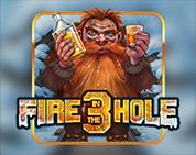 Fire In The Hole 3